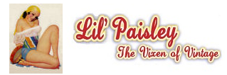Lil'Paisley The Vixen of Vintage 